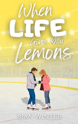When Life Gives You Lemons (Best Laid Plans)